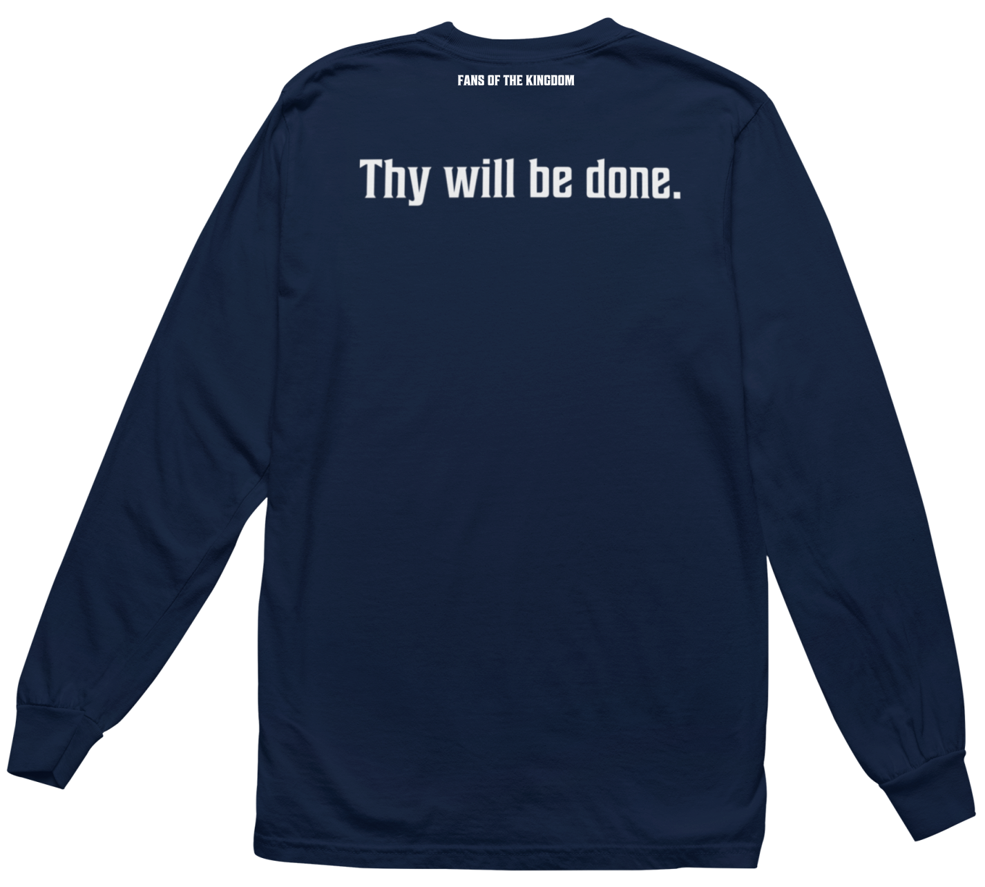 Thy Will Be Done Long Sleeve Tee