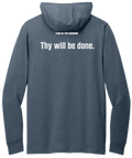 Thy Will Be Done Lightweight Hoodie