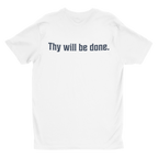 Thy Will Be Done Unisex Tee