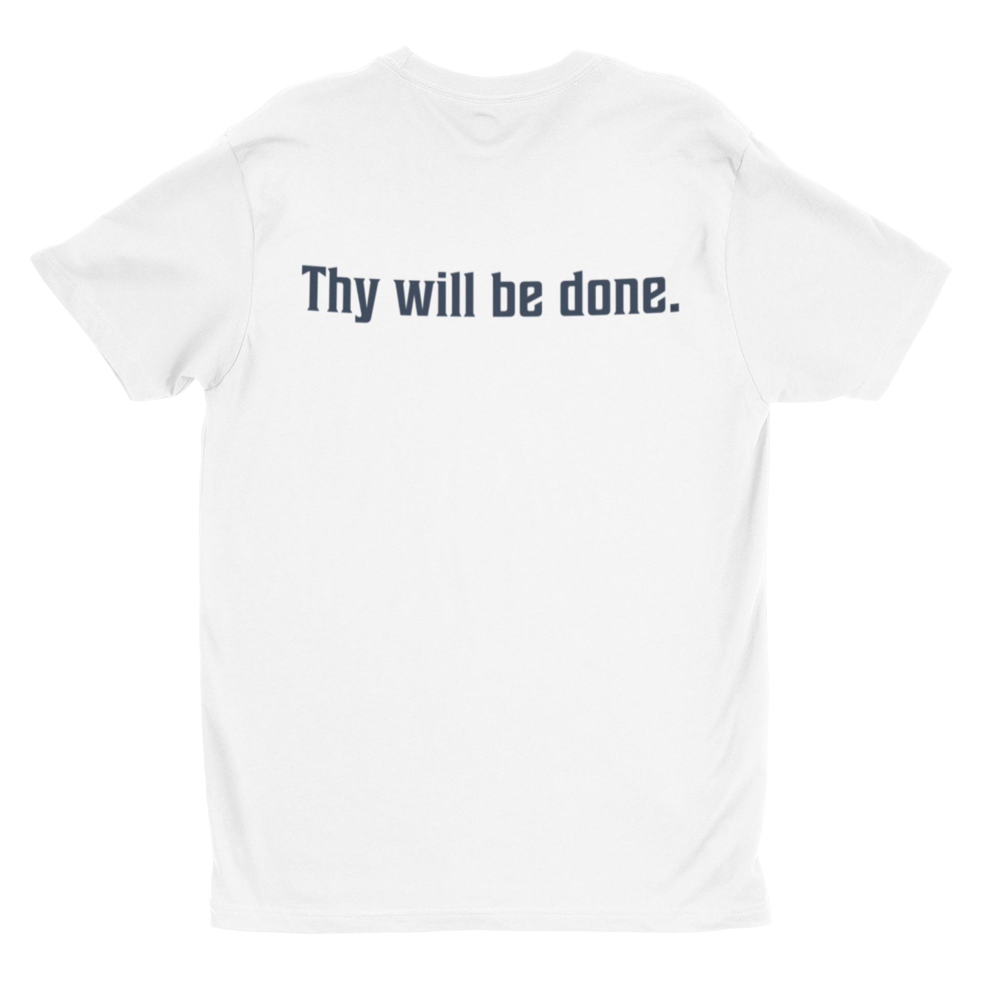 Thy Will Be Done Unisex Tee