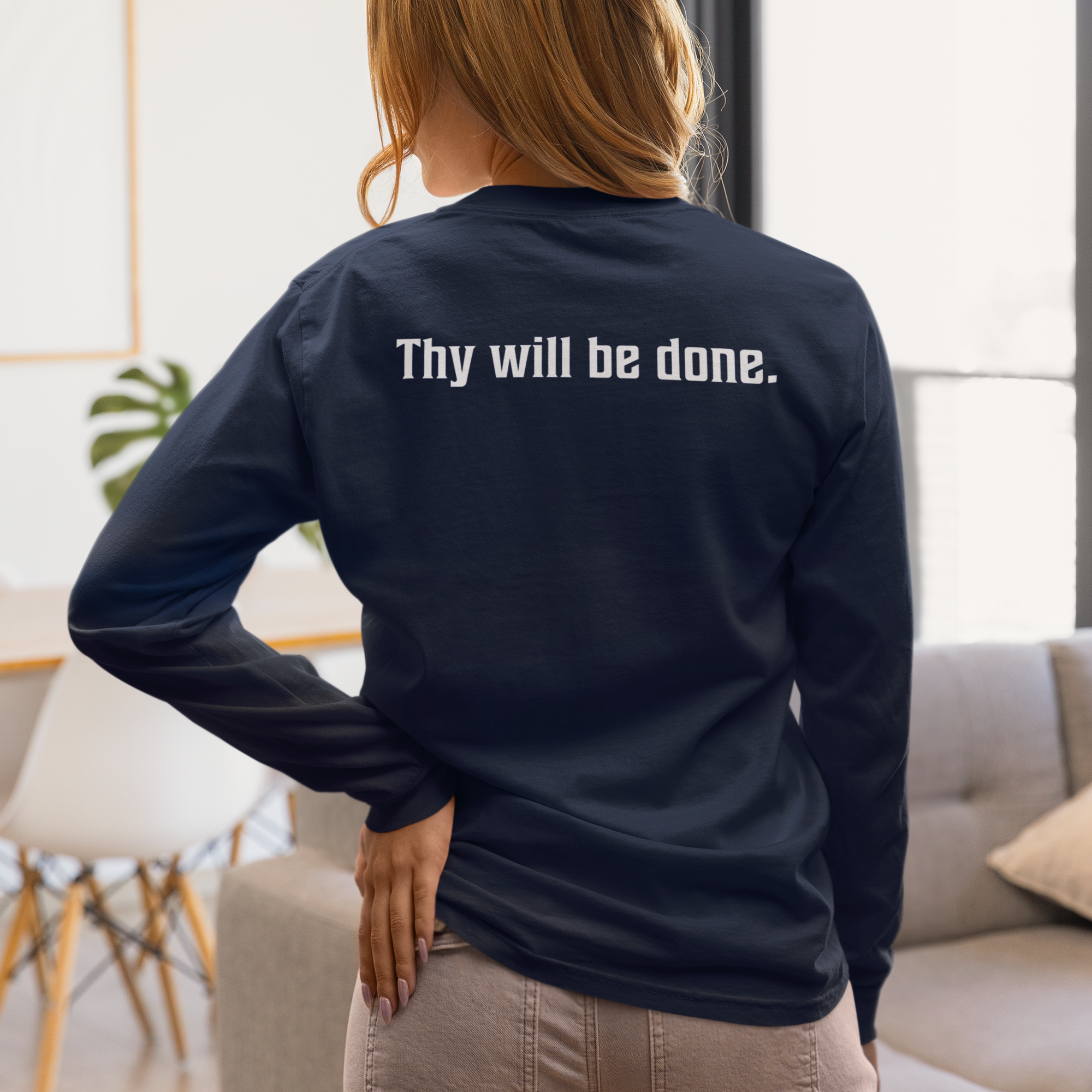 Thy Will Be Done Long Sleeve Tee