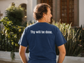 Thy Will Be Done Unisex Tee