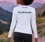 Thy Will Be Done Long Sleeve Tee